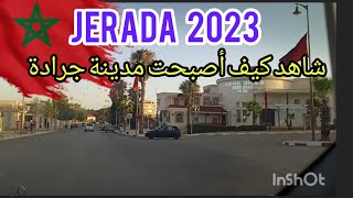 jerada 2023 أجواء صيفية رائعة بمدينة جرادة [upl. by Yevette552]