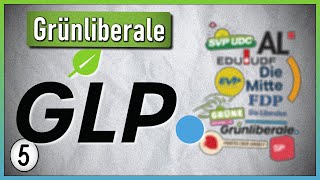 Die Grünliberalen  GLP 5  Schweizer Parteien Wahlen 22 Oktober 2023 [upl. by Tyrone]