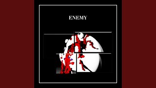 Enemy [upl. by Itnava]