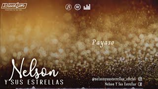 Nelsonysusestrellas  Payaso Video Lyric Oficial [upl. by Clerissa]