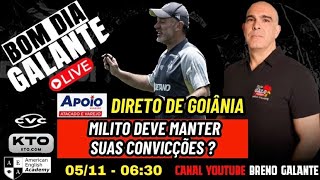 🚨AO VIVO DE GOIÂNIA🚨MILITO DEVE MANTER SUAS CONVICÇÕES ❓ [upl. by Acile]