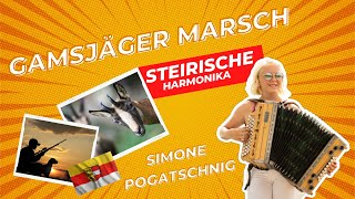 Simone Pogatschnig  Gamsjäger Marsch Steirische Harmonika [upl. by Leamiba]