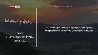 Liturgia Godzin  Jutrznia  Święto Nawrócenia św Pawła Apostoła [upl. by Hylan]