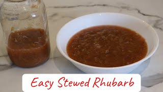 How to Make STEWED RHUBARB  Easy Quick Recipe [upl. by Guttery521]