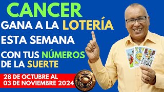 CANCERGANARÁS FIJO a la LOTERÍA con estos NÚMEROS MÁGICOS del 28 de OCT al 03 DE NOV 2024 [upl. by Boeke862]