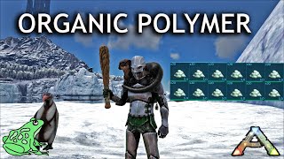 How to get Organic Polymer  Ark Survival Evolved [upl. by Edy92]