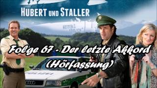 Hubert und Staller  Folge 67  Der letzte Akkord 🎧Hörfassung🎧 [upl. by Crelin]