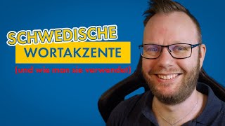 SCHWEDISCHE WORTAKZENTE UND WIE MAN SIE VERWENDET [upl. by Leerzej305]