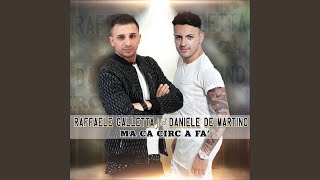 Ma ca circ a fa feat Daniele De Martino [upl. by Eido]