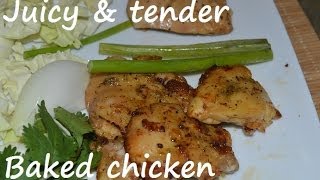 BakedChicken Recipe for Best tender and juicy chicken ever Tip for moist baked chicken [upl. by Prescott900]