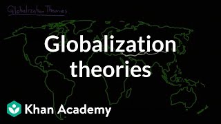 Globalization theories  Society and Culture  MCAT  Khan Academy [upl. by Larine]