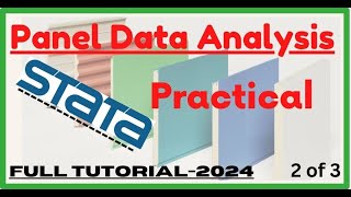 Panel Data Analysis in Stata Full tutorial 2024 Practical Part 2 of 3 [upl. by Yursa]