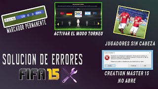 SOLUCIONES PARA FIFA 15  JUGADORES SIN CABEZA CREATION MASTER NO ABRE MODO CARRERA SE CIERRA ETC [upl. by Florian]