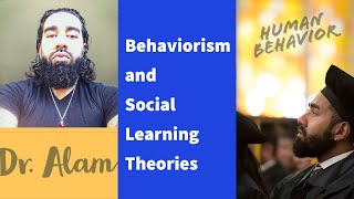 Behaviorism and Social Learning Theories [upl. by Enawyd813]