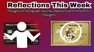 Quick Reflections  Autograph Journey Follow up And American Express Speculation [upl. by Terrie]