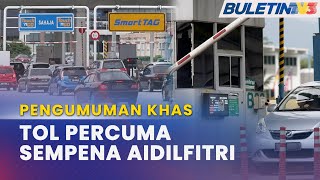 PENGUMUMAN KHAS  Tol Rahmah Percuma Selama 4 Hari [upl. by Schonfeld]