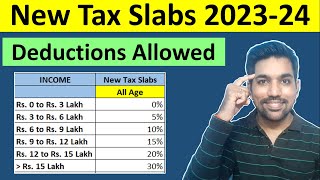 New Tax Slabs 202324 amp Deductions Allowed in New Tax Regime  Income Tax Calculation [upl. by Zea]