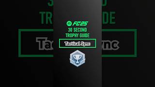 “Tactical Sync” FC25 Trophy Guide in 30 Seconds shorts fc25 [upl. by Sommers793]