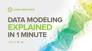 What is Data Modeling  IDERA Data University [upl. by Ria666]