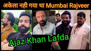 Ajaz khan vs Rajveer fitness Akela Nahi Gaya Mumbai RajveerFitnessSeries AjazKhanOfficial [upl. by Eetnom932]