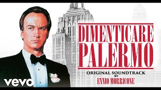 Ennio Morricone  Dimenticare Palermo Original Motion Picture Soundtrack [upl. by Yreved879]