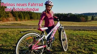 Melinas neues Fahrrad u Schokofondue [upl. by Eskill]