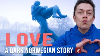 Norwegian Love Life a Dark Story [upl. by Elletse]