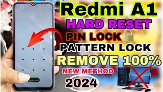 REDMI A1 HARD RESET PIN LOCK PATTERN LOCK REMOVE NEW METHOD 2024 [upl. by Erin]