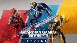 Destiny 2 Season of the Wish  Guardian Games AllStars Trailer [upl. by Neroc]