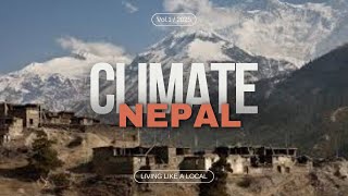 WHATS THERE TO KNOW ABOUT CLIMATE CHANGE IN NEPAL [upl. by Nickles]