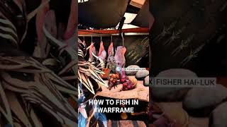 how to fish in warframe fishing guide peep the video for more info [upl. by Gnilyam]