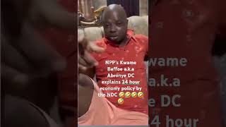 NPPs Kwame Baffoe aka Abronye DC explains 24 hour economy policy by the NDC 🤣🤣🤣🤣🤣 davido duet [upl. by Le78]