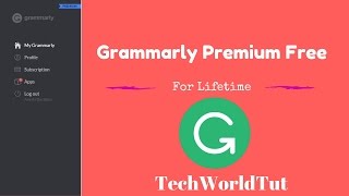 How To Get Grammarly Premium Free For Lifetime 2017 [upl. by Fiedling]