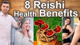 8 Reishi and Ganoderma Lucidum Uses  The Properties Benefits and Medicinal Uses of Reishi [upl. by Elamef]