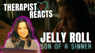 Therapist Reacts to Jelly Roll  Son of a Sinner [upl. by Chang380]