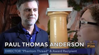 PAUL THOMAS ANDERSON Director quotPhantom Threadquot amp Award Recipient [upl. by Alekim663]