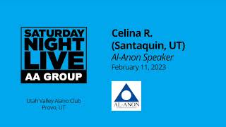 AlAnon Speaker  Celina R  Speaker at SNL Provo UT  21123 [upl. by Willmert]