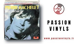 1982  Pierre Bachelet  Les Corons Vinyle 45 Tours [upl. by Aterg]