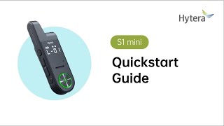 Hytera S1 mini Quickstart Guide [upl. by Sedaiuqlem]