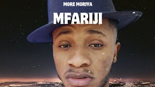 MFARIJI WANGU BY MORE MORIYA OFFICIAL MUSIC AUDIO [upl. by Eiramesor]