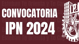 Convocatoria Primera Vuelta IPN 2024 [upl. by Cardie]