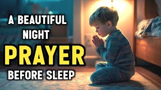 🛑End Your Day With This Powerful 5 Minute Night Prayer Before You Sleep An Evening prayer [upl. by Kcirdez]