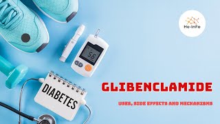 Glibenclamide  Uses Dosage Side Effects amp Mechanism  Micronase [upl. by Areehs]