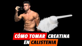 ✅TOMA ASÍ la Creatina para Mejorar en calistenia [upl. by Ecidnak501]