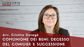 Comunione dei beni decesso del coniuge e successione [upl. by Aihsat333]