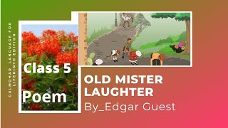 Class 5 Gulmohar English Literature PoemOld Mister Laughter [upl. by Anyar]