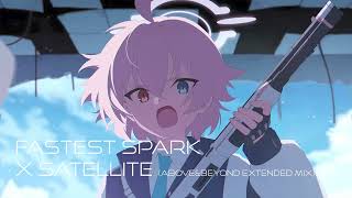 ブルアカMix Fastest Spark x Satellite AboveampBeyond Extended MIx [upl. by Kcirrag]