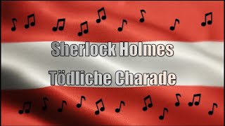 AUSTRIA AUDIO  Hörbuch  Audio Book  Sherlock Holmes Tödliche Charade [upl. by Ailat563]