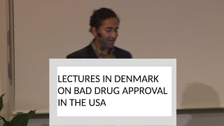 Do We Have Good Evidence for New Drugs My Denmark Lectures Sept 2023 1 of 3 [upl. by Nakah715]