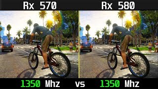 Rx 570 vs Rx 580  1350 Mhz  Test in 12 Games [upl. by Henley]